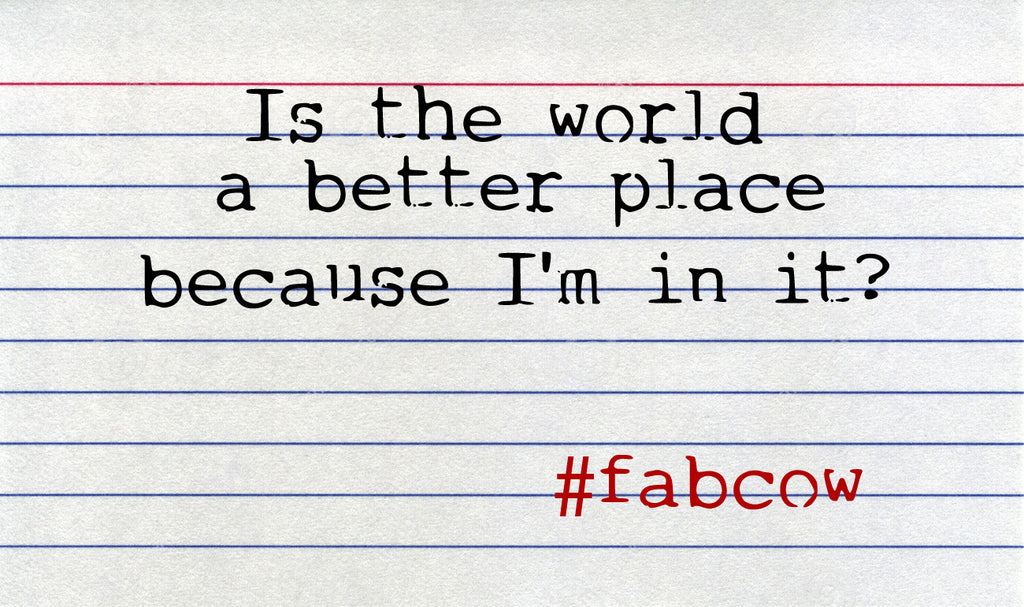 Is The World A Better Place?